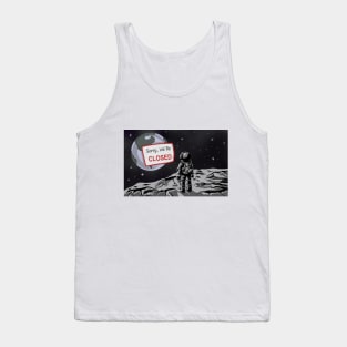 sorry we are closed Tank Top